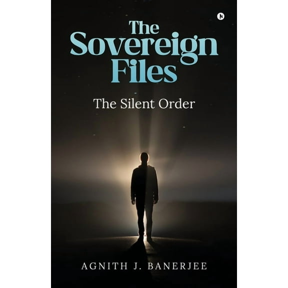 The Sovereign Files: The Silent Order, (Paperback)