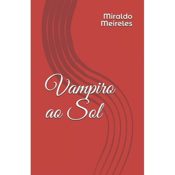 Vampiro ao Sol (Paperback)