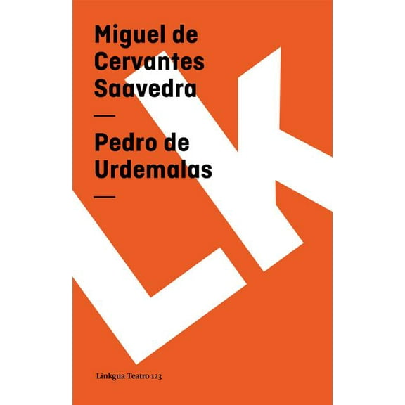 Pedro de Urdemalas, (Paperback)