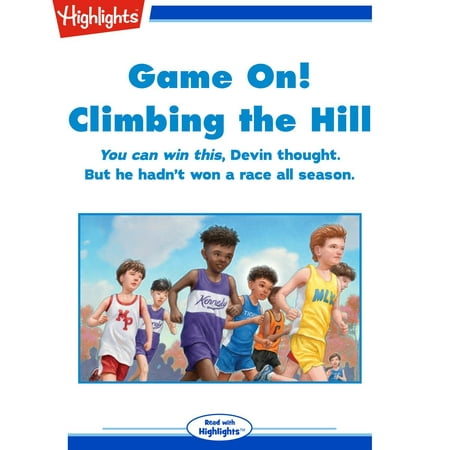 Game on! Climbing the Hill - Audiobook (Best Vehicle To Use In Hill Climb Racing)