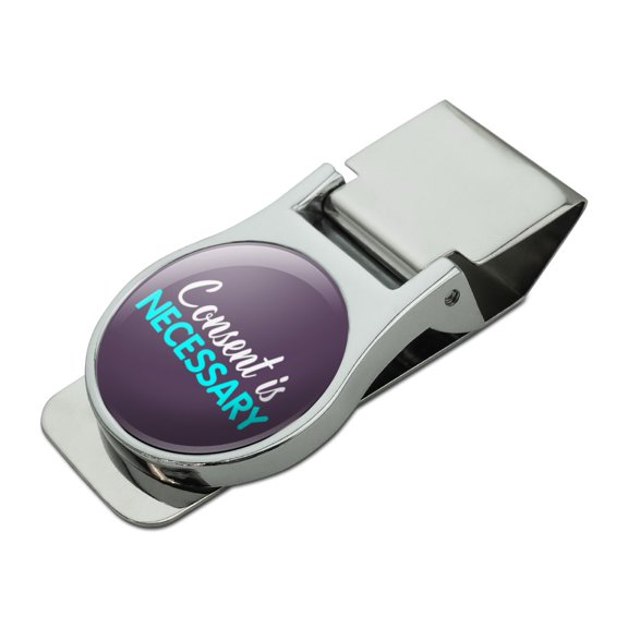 Consent is Necessary Satin Chrome Plated Metal Money Clip