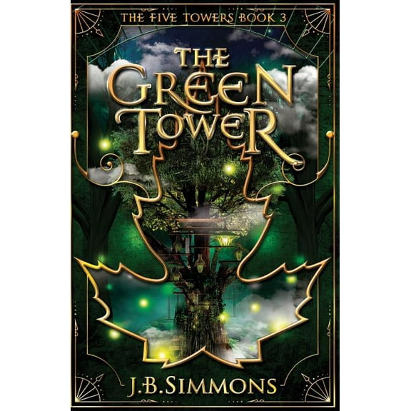 Five Towers The Green Tower, Book 3, (Paperback)