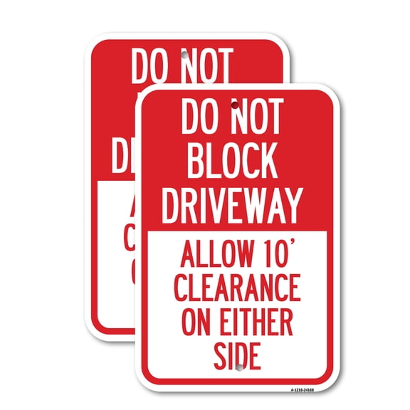 (2 Pack) Do Not Block Driveway Allow 10 Ft Clearance on Either Side | 18" X 24" Heavy-Gauge Aluminum Sign | Rust Free Aluminum, Weather Resistant, Waterproof, Fade Resistant, 2