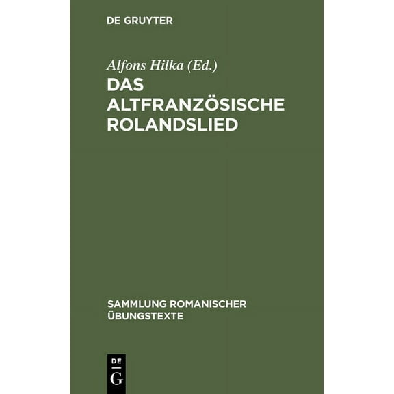 Das altfranzÃ¶sische Rolandslied, (Hardcover)