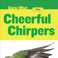 Cheerful Chirpers : Parakeet