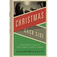 thumbnail image 1 of Pre-Owned Christmas from the Back Side: A Different Look at the Story of Jesus Birth (Paperback) 0687027063 9780687027064, 1 of 1