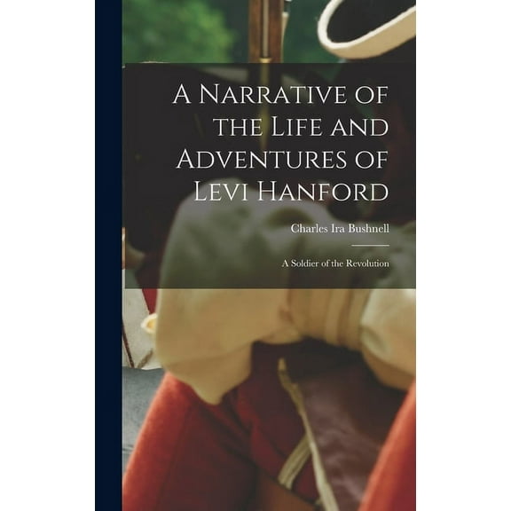 A Narrative of the Life and Adventures of Levi Hanford (Hardcover)