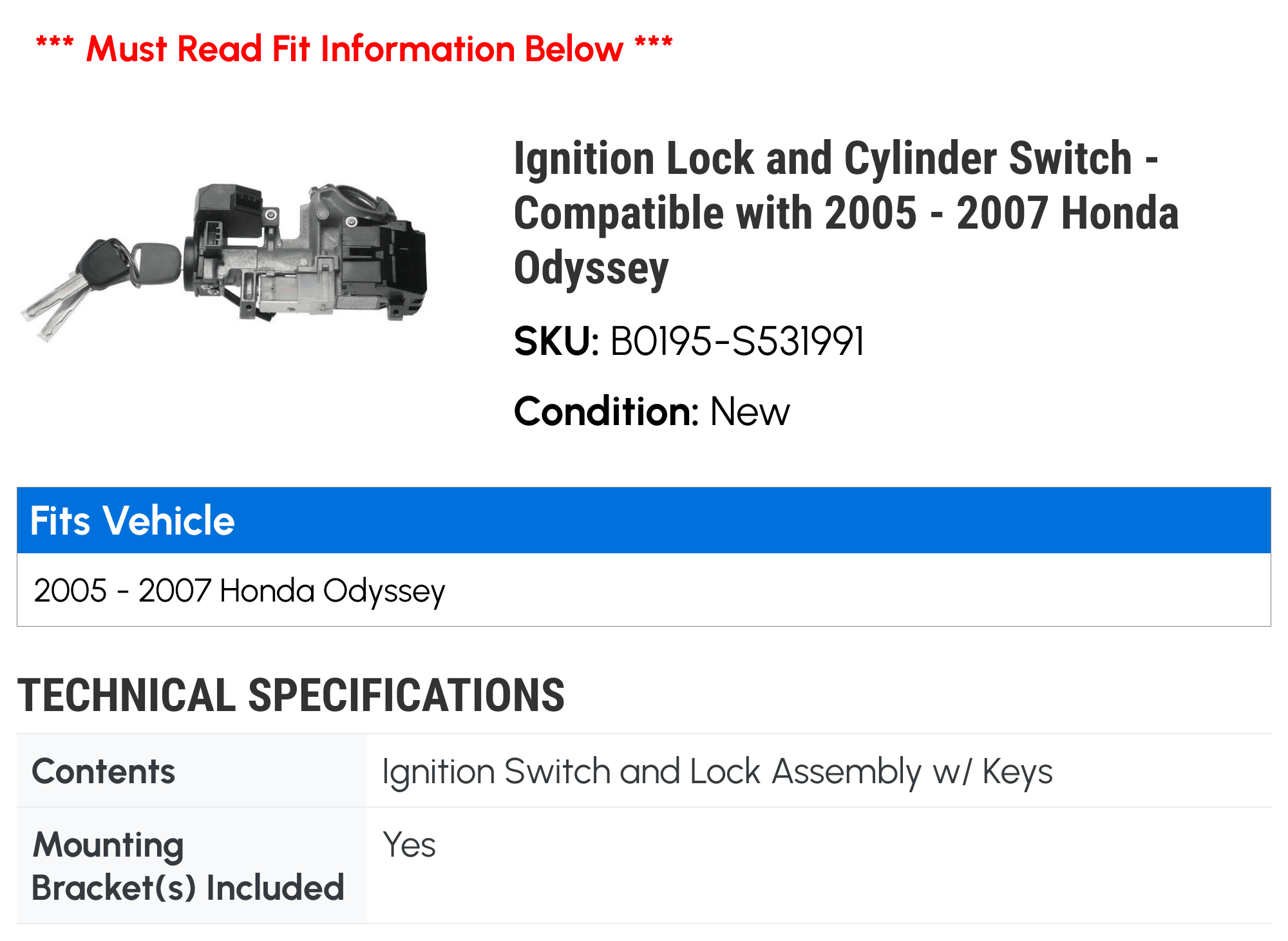 Ignition Lock and Cylinder Switch - Compatible with 2005 - 2007 Honda Odyssey 2006