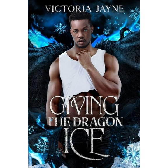 Elemental Dragon Giving the Dragon Ice, Book 2, (Paperback)