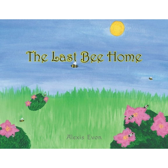 The Last Bee Home, (Paperback)