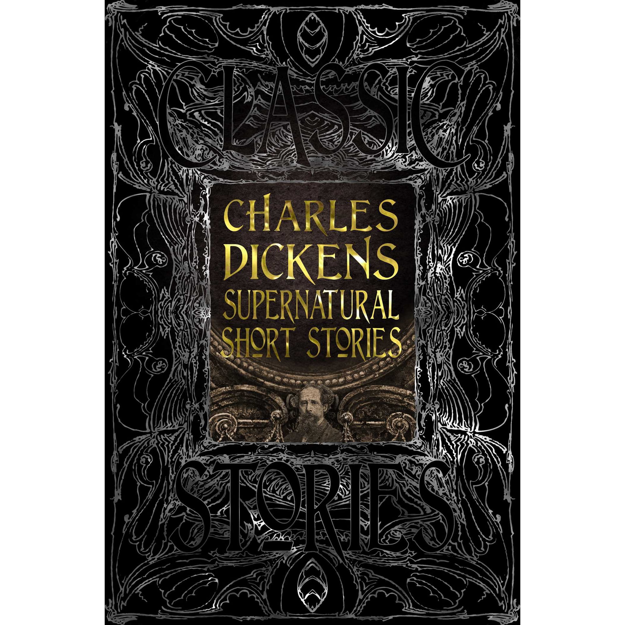 Gothic Fantasy: Charles Dickens Supernatural Short Stories : Classic Tales (Hardcover)
