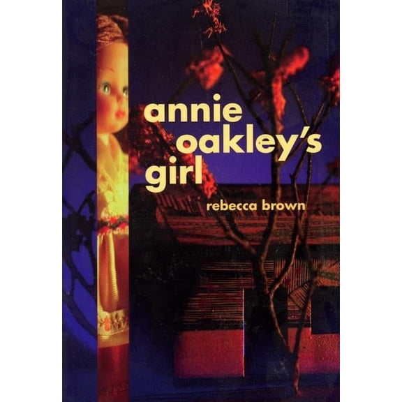 Annie Oakley's Girl (Paperback)