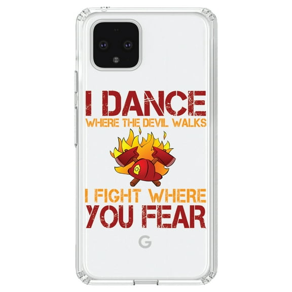 DistinctInk Clear Shockproof Hybrid Case for Google Pixel 4 (6.1" Screen) - TPU Bumper Acrylic Back Tempered Glass Screen Protector - Firefighter - I Dance Where the Devil Walks