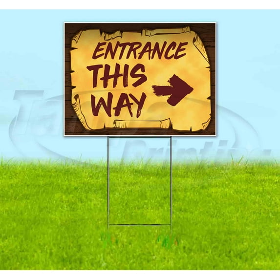 Entrance This Way Right Scroll (18" X 24") Yard Sign, Includes Metal Step Stake