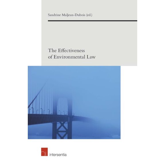 Pre-Owned European Environmental Law Forum: The Effectiveness of Environmental Law (Series #3) (Edition 1) (Paperback)