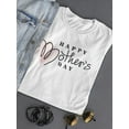 thumbnail image 3 of Happy Mothers Day, Lovely Quote Tee Women's -Image by Shutterstock, 3 of 4