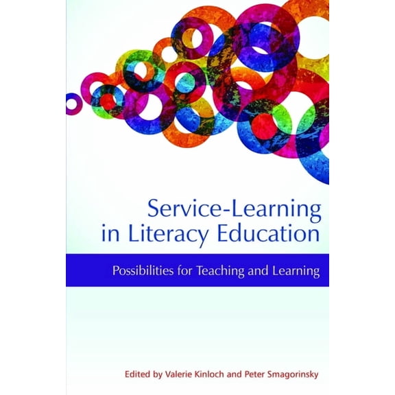 Service-Learning in Literacy Education: Possibilities for Teaching and Learning (Hc), (Hardcover)