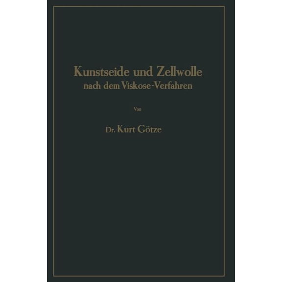 Kunstseide Und Zellwolle Nach Dem Viskose-Verfahren, (Paperback)
