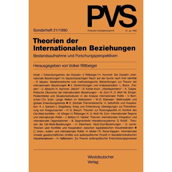 Politische Vierteljahresschrift Sonderhe Theorien Der Internationalen Beziehungen: Bestandsaufnahme Und Forschungsperspektiven, Book 21, (Paperback)