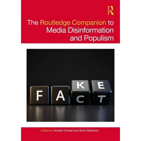 Routledge Media and Cultural Studies Com The Routledge Companion to Media Disinformation and Populism, (Hardcover)