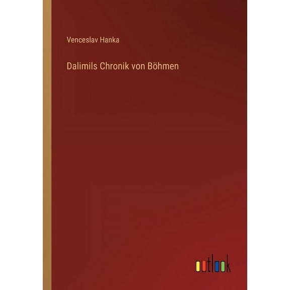 Dalimils Chronik von Böhmen (Paperback)