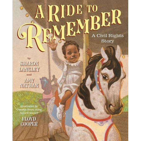 A Ride to Remember: A Civil Rights Story, (Hardcover)