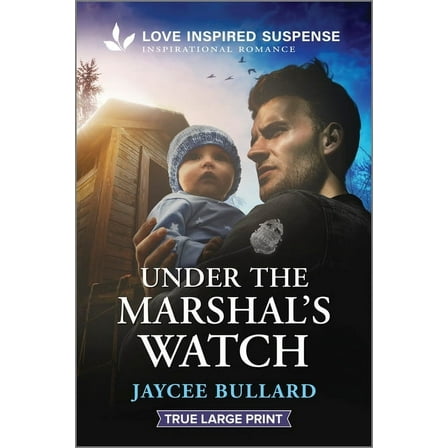 Under the Marshal's Watch, (Paperback)
