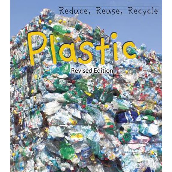 Pre-Owned Reduce, Reuse, Recycle: Plastic (Paperback)