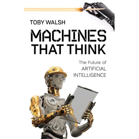 Pre-Owned Machines That Think: The Future of Artificial Intelligence (Paperback) 1633883752 9781633883758