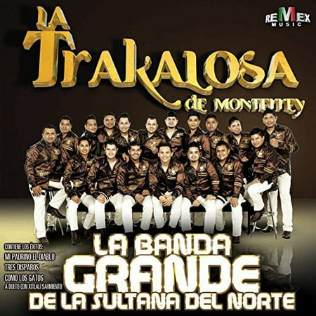 Banda Grande de la Sultana Del Norte