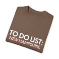 thumbnail image 3 of Inspiring Vacations To Do List New Hampshire Travel Tourism 	Novelty Sarcasm USA State New Hampshire Men Women Unisex Garment-Dyed T-shirt, 3 of 4