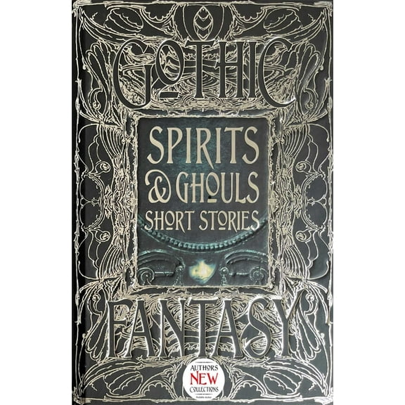 Gothic Fantasy Spirits & Ghouls Short Stories, (Hardcover)