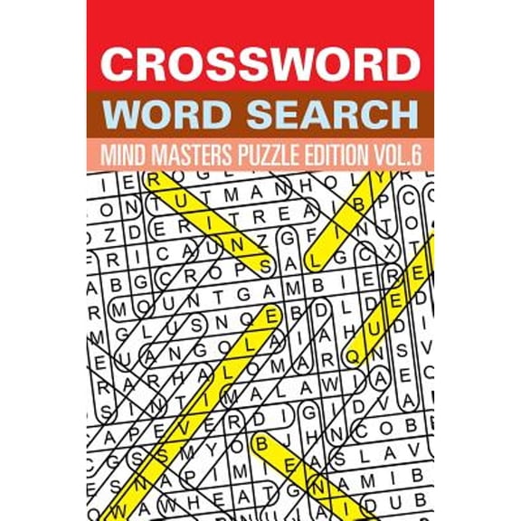 Crossword Word Search: Mind Masters Puzzle Edition Vol. 6 (Paperback)