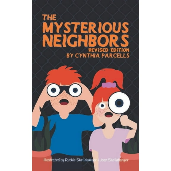 The Mysterious Neighbors: Revised Edition, (Paperback)