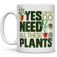 thumbnail image 1 of Taza de cerámica Yes, I Really Do Need All These Plants, 350 ml, 1 of 2