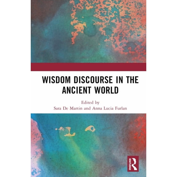 Wisdom Discourse in the Ancient World, (Hardcover)