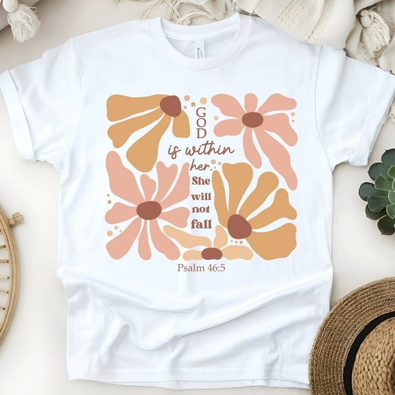 Christian Graphic T-Shirt God Is Within Her Psalm 46:5 for Women, White, Size S