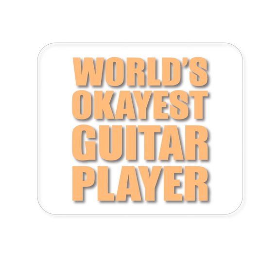 DistinctInk Mouse Pad - 1/4" Foam Rubber - World's Okayest Guitar Player
