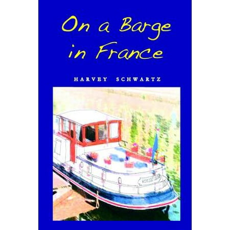 On a Barge in France
