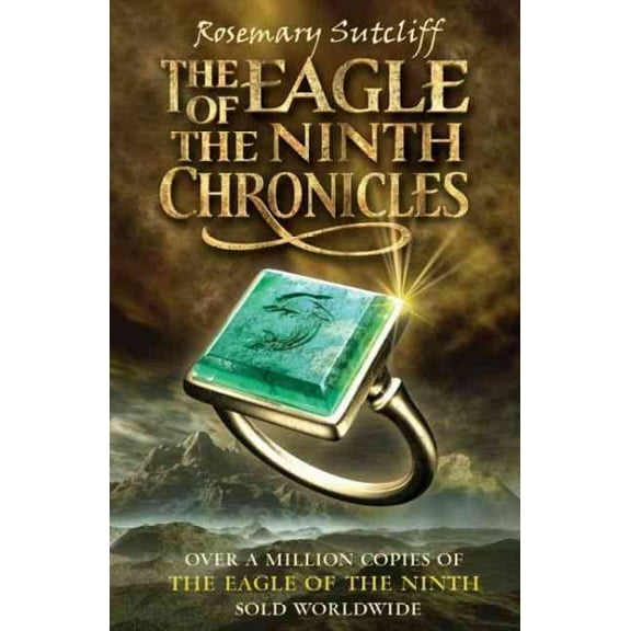 The Eagle of the Ninth Chronicles Rosemary Sutcliff (Paperback)