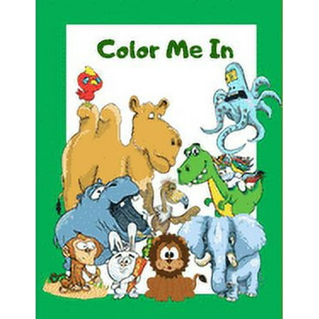 Color Me In! Kids Coloring Books Animal Coloring Book (Paperback)