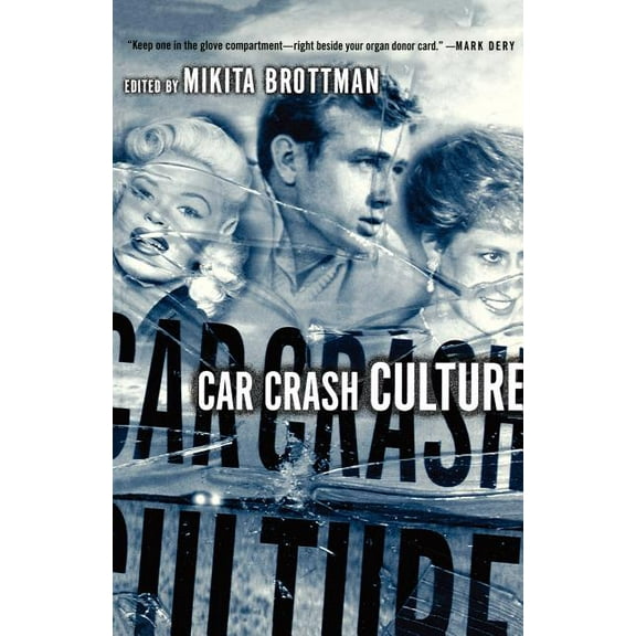 Car Crash Culture, (Paperback)