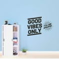 thumbnail image 2 of Good Vibes Only Inspirational Wall Uplifting Quote Vinyl Design Wall Art Sticker Designs Vinyl Stickers For Home House Walls Rooms Windows Bedroom Decoration Size (28x28 inch), 2 of 3