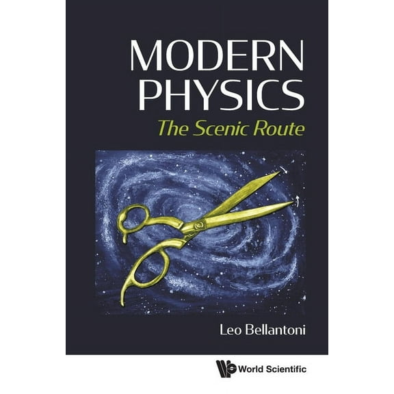 Modern Physics: The Scenic Route, (Paperback)