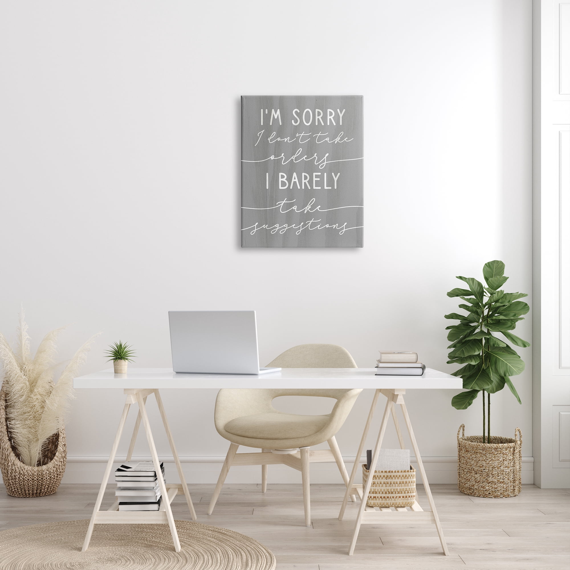 Stupell Indtries Sorry I Don't Take Orders Phrase Funny Sassy,24 x 30,Design by Daphne Polselli