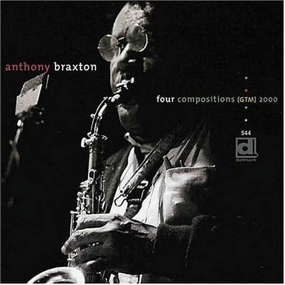 Anthony Braxton - Four Compositions (GTM) 2000 - Music & Performance - CD