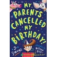 thumbnail image 2 of Pre-Owned My Parents Cancelled My Birthday (Paperback) 1526606585 9781526606587, 2 of 2