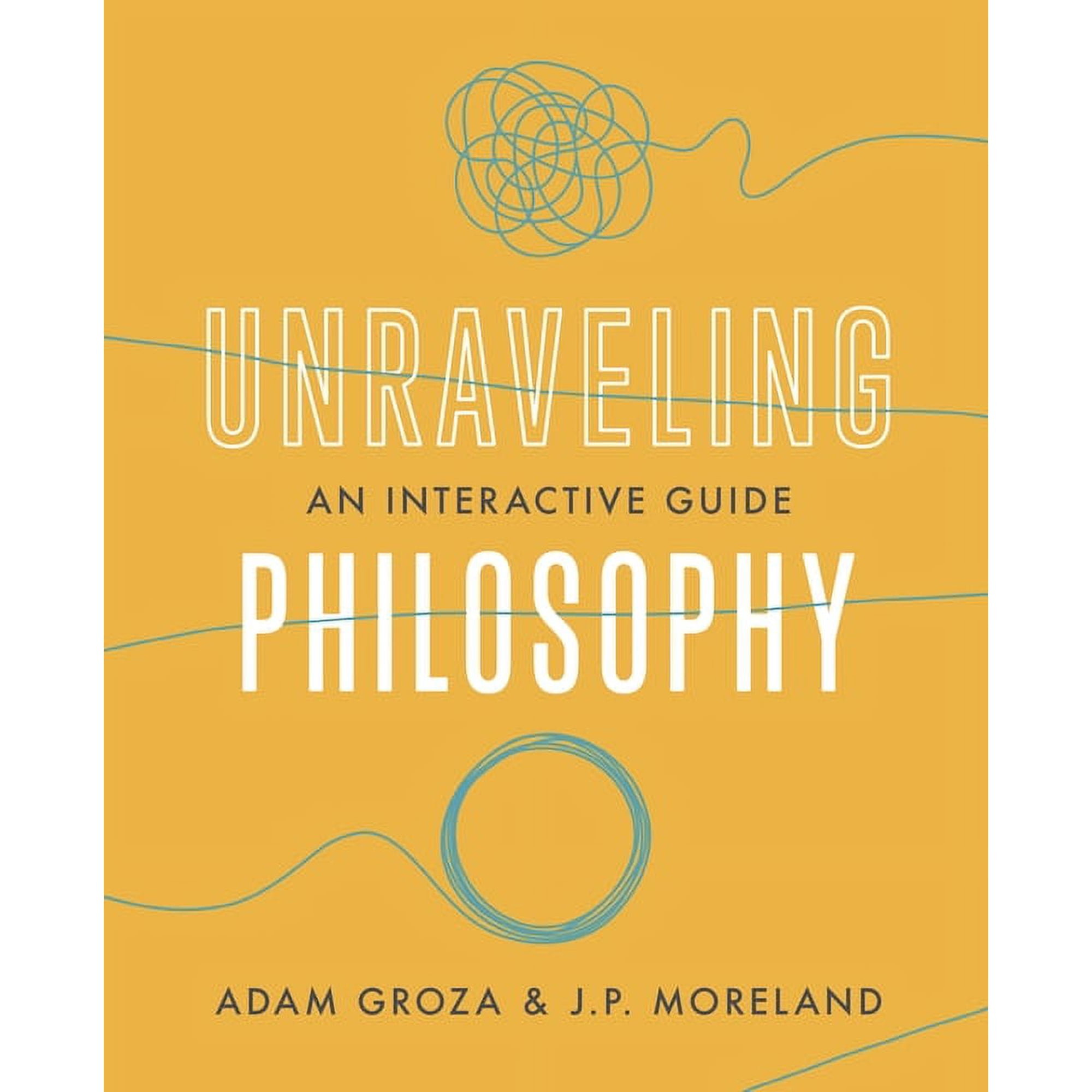 Unraveling Philosophy: An Interactive Guide (Paperback)