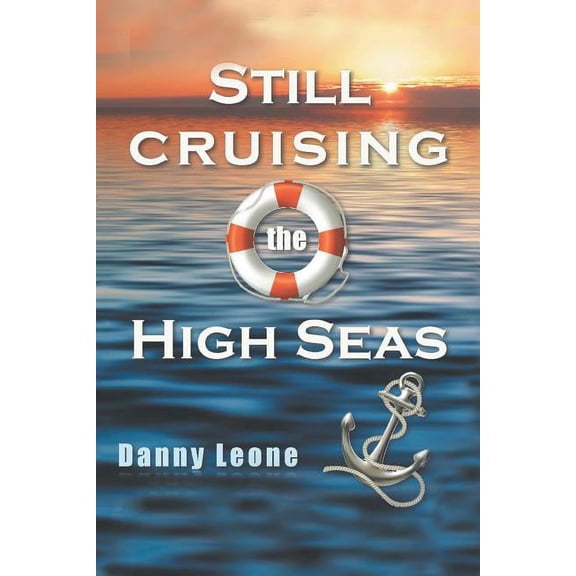 Still Sailing the High Seas (Paperback)