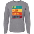 thumbnail image 3 of Inktastic Eat Sleep Rowing Repeat Long Sleeve T-Shirt, 3 of 5